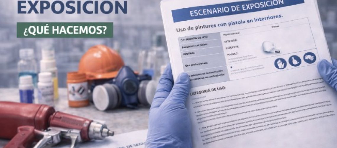 Escenarios de exposición en Fichas de Datos de Seguridad ampliadas según REACH